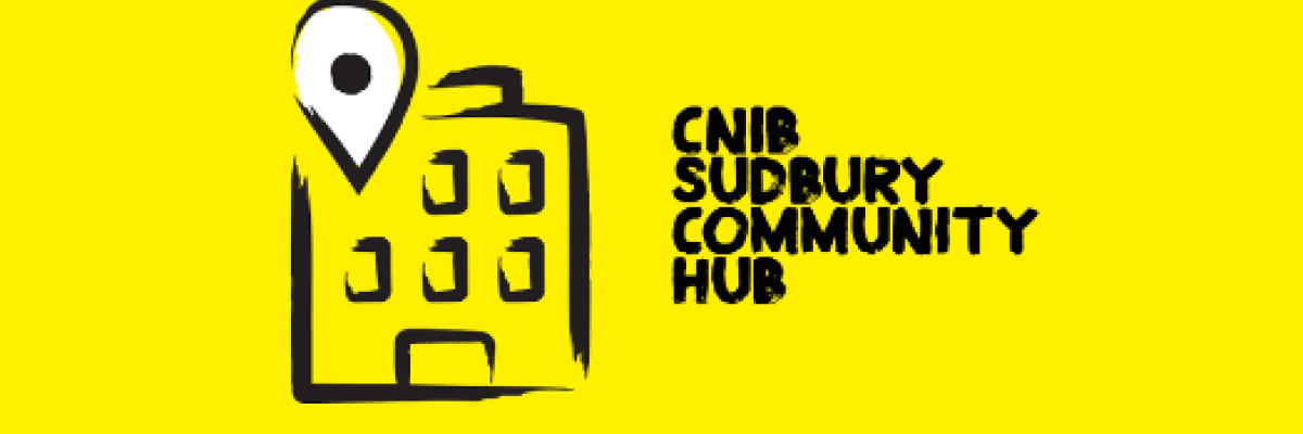 An illustration of an exterior building outlined in thick, black, paint style. Text "CNIB Sudbury Community Hub."