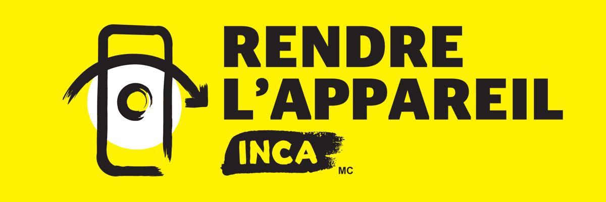 "Rendre L'appareil INCA".