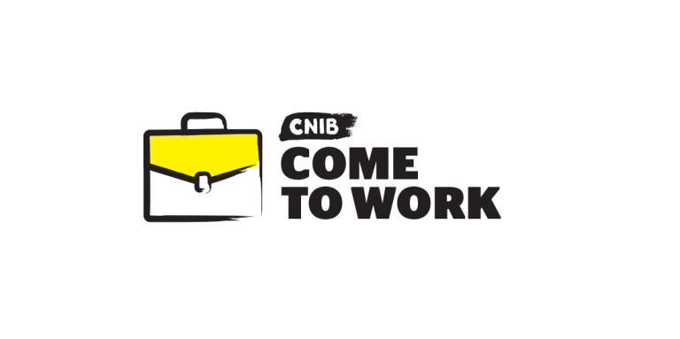 A cartoon drawing of a briefcase with thick black border. "CNIB Come to Work" 