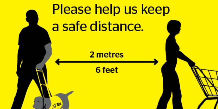 Guide Dogs don't understand physical distancing. Please help us keep a safe distance. 