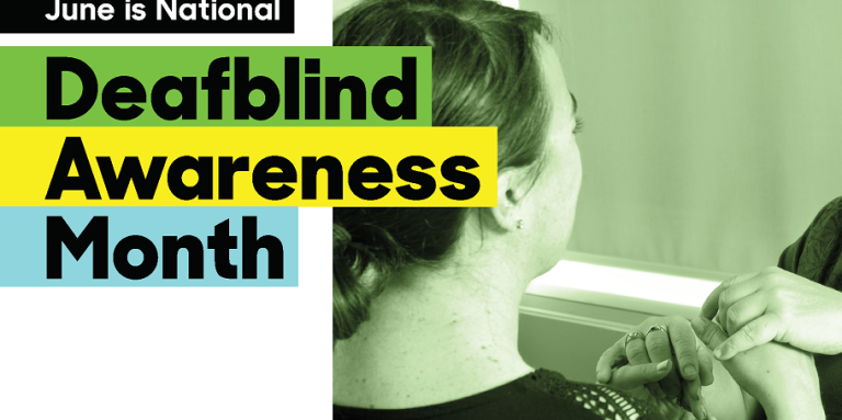 June is National Deafblind Awareness Month, showing a Deafblind Community Services intravenor and her client