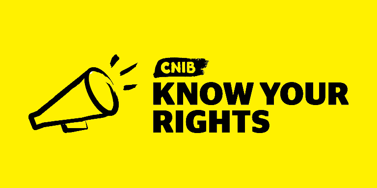 CNIB Know your Rights Project