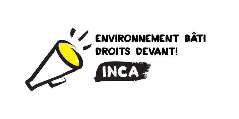 Une image d'un mégaphone. Texte : "Environnement bâti Droits devant! INCA"
